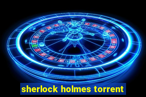 sherlock holmes torrent